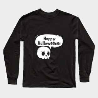 Happy Halloweener Long Sleeve T-Shirt